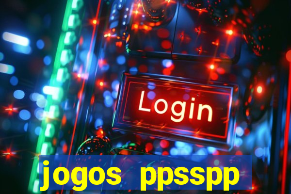 jogos ppsspp download android